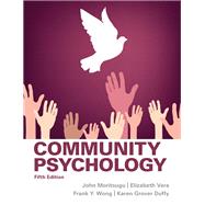 Community Psychology by John Moritsugu; Elizabeth Vera; Frank Y Wong; Karen Grover Duffy, 9781315664712