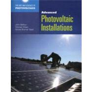 Advanced Photovoltaic Installations by Balfour, John R., 9781449624712