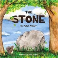 The Stone by Ashley, Peter, 9781483594712