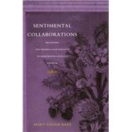 Sentimental Collaboration by Kete, Mary Louise; Pease, Donald E., 9780822324713
