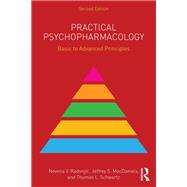 Practical Psychopharmacology by Nevena V. Radonjic; Jeffrey S. MacDaniels; Thomas L. Schwartz, 9781032584713