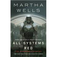All Systems Red by Wells, Martha, 9781250214713