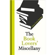 The Book Lovers' Miscellany by Cock-Starkey, Claire, 9781851244713