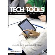 Tech Tools for Improving Student Literacy by Davey, Bradford; Davis, Hilarie, 9780415734714