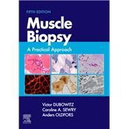 Muscle Biopsy by Dubowitz, Victor; Oldfors, Anders; Sewry, Caroline A., 9780702074714