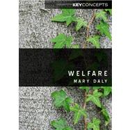 Welfare by Daly, Mary, 9780745644714