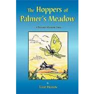 The Hoppers of Palmer's Meadow by Heaton, Terry Lee, 9780978914714