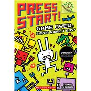Game Over, Super Rabbit Boy!: A Branches Book (Press Start! #1) by Flintham, Thomas; Flintham, Thomas, 9781338034714