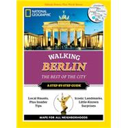 National Geographic Walking Berlin The Best of the City by Sullivan, Paul, 9781426214714