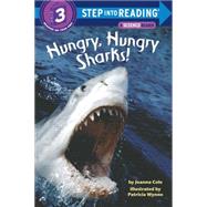 Hungry, Hungry Sharks! by Cole, Joanna; Wynne, Patricia, 9780394874715