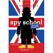 Spy School British Invasion by Gibbs, Stuart, 9781534424715