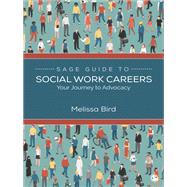 Sage Guide to Social Work Careers by Bird, Melissa, 9781544324715