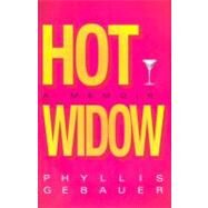Hot Widow by Gebauer, Phyllis, 9781564744715