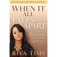 When It All Falls Apart by Tims, Riva, 9781616384715