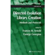 Directed Evolution Library Creation by Arnold, Frances H.; Georgiou, George, 9781617374715