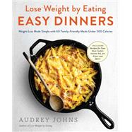 Easy Dinners by Johns, Audrey, 9780062974716