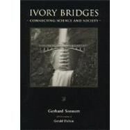 Ivory Bridges by Gerhard Sonnert and Gerald Holton, 9780262194716