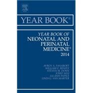 The Year Book of Neonatal and Perinatal Medicine 2014 by Fanaroff, Avroy A., 9780323264716