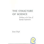 Structure of Science by Nagel, Ernest, 9780915144716