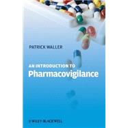 An Introduction to Pharmacovigilance by Waller, Patrick, 9781405194716