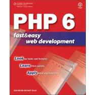 PHP 6 Fast and Easy Web Development by Telles, Matt; Meloni, Julie C., 9781598634716