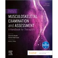 Petty's Musculoskeletal Examination and Assessment by Dionne Ryder; Kieran Barnard, 9780323874717