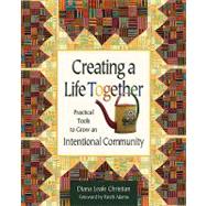 Creating a Life Together by Christian, Diana Leafe, 9780865714717