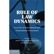 Rule of Law Dynamics by Zurn, Michael; Nollkaemper, Andre; Peerenboom, Randy, 9781107024717