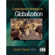 Contemporary Readings in Globalization by Scott R. Sernau, 9781412944717