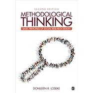 Methodological Thinking by Loseke, Donileen R., 9781506304717