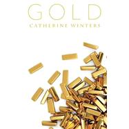 Gold by Winters, Catherine; Christie, Colin, 9781508694717