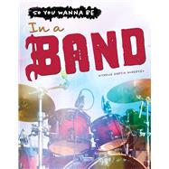 In a Band by Andersen, Michelle Garcia, 9781641564717
