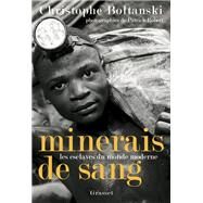 Minerais de sang by Christophe Boltanski, 9782246764717