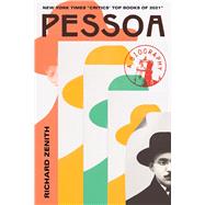 Pessoa A Biography by Zenith, Richard, 9780871404718