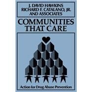 Communities That Care Action for Drug Abuse Prevention by Hawkins, J. David; Catalano, Richard F., 9781555424718