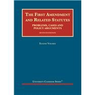 The First Amendment and Related Statutes by Volokh, Eugene, 9781684674718