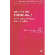 Gender Pay Differentials Cross-National Evidence from Micro-Data by Mahy, Benot; Plasman, Robert; Rycx, Franois, 9780230004719