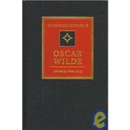 The Cambridge Companion to Oscar Wilde by Edited by Peter Raby, 9780521474719