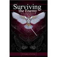 Surviving The Enemy Are You Living For Your Purpose -or- Your Enemy's by King, JB Daughter of, 9781098344719