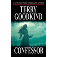 Confessor by Goodkind, Terry, 9781429924719