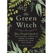 The Green Witch by Murphy-Hiscock, Arin, 9781507204719