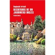 Recuerdos de un jardinero ingls by Arkell, Reginald, 9788418264719