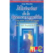 Misterios De La Reencarnacion / Mysteries Of Reincarnation by Blaschke, Jorge, 9788479274719