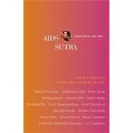 AIDS Sutra Untold Stories from India by Akhavi, Negar; Sen, Amartya, 9780307454720