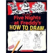 How to Draw Five Nights at Freddy's: An AFK Book by Cawthon, Scott, 9781338804720