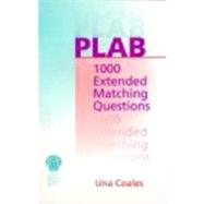 PLAB: 1000 Extended Matching Questions by Coales; Una, 9781853154720