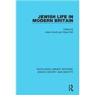 Jewish Life in Modern Britain by Gould, Julius; Esh, Shaul, 9780367464721
