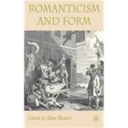 Romanticism and Form by Rawes, Alan, 9781403994721