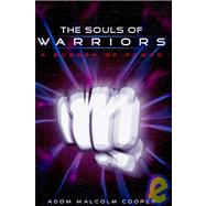 The Souls of Warriors by Cooper, Adom Malcolm, 9781419694721