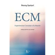 ECM Experiencias Cercanas a la Muerte by Sartori, Penny, 9788499884721